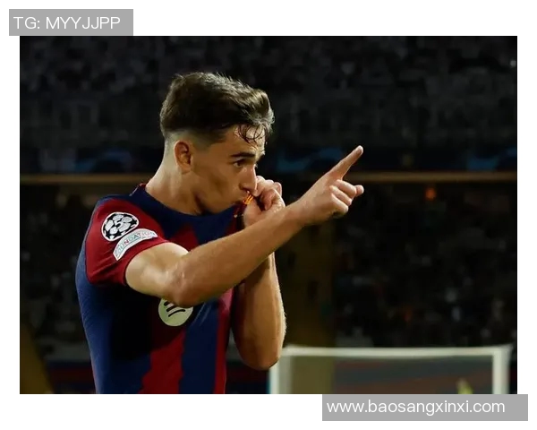 加维引领新潮流足球风尚助力年轻球员梦想成真